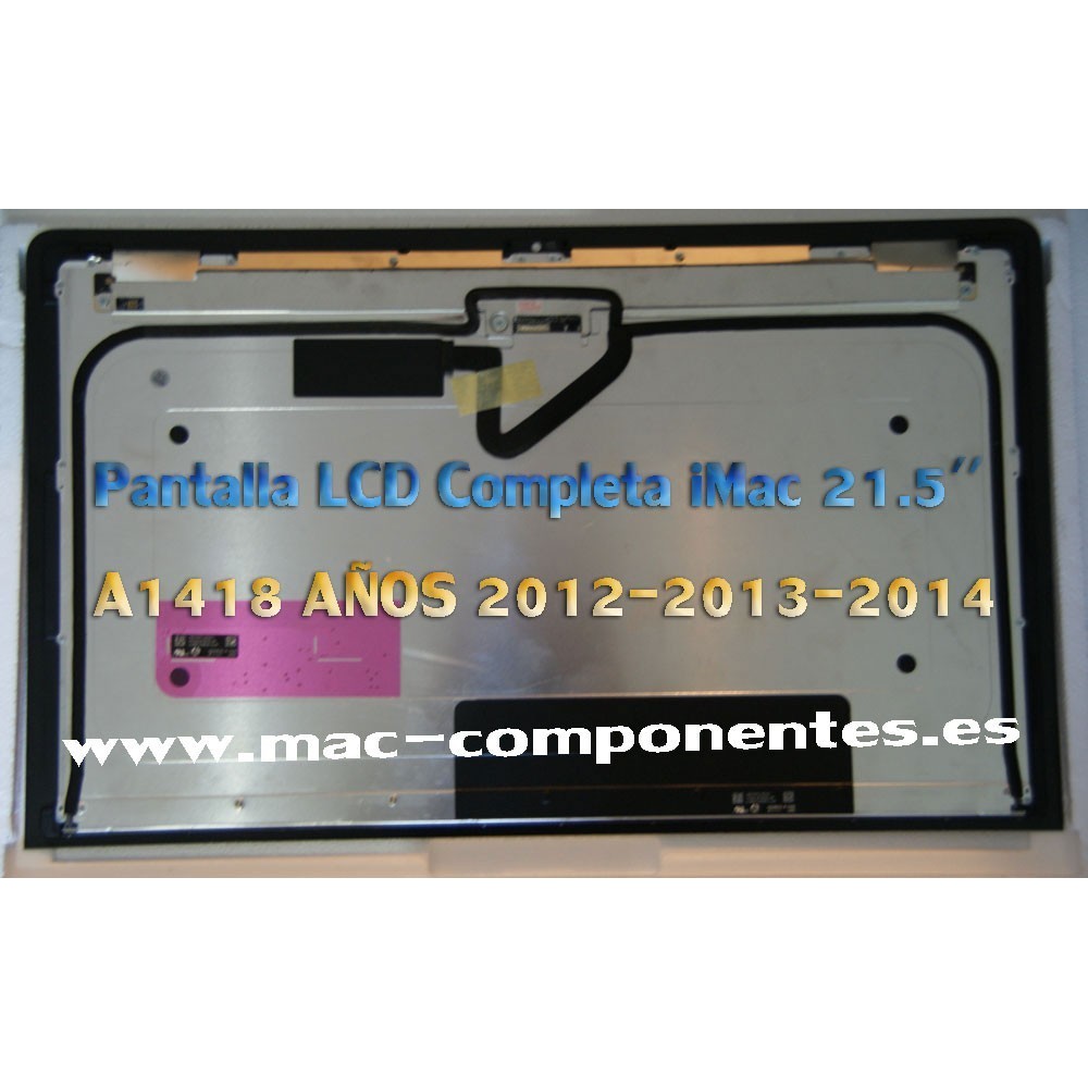 Pantalla LCD Completa iMac 21.5'' A1418 año 2012